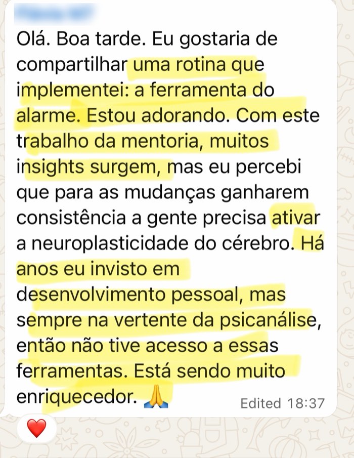 Mensagem de uma participante contando que implementou a rotina da ferramenta do alarme e está achando o trabalho muito enriquecedor.