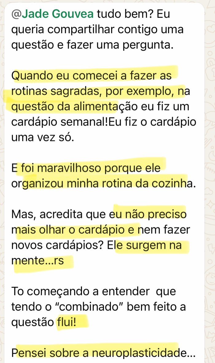 Mensagem de uma participante contando que criou um cardápio semanal a partir das Rotinas Sagradas e organizou a rotina da cozinha.